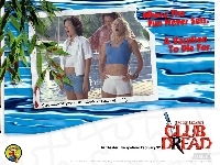 Brittany Daniel, Club Dread, Lucy Liu, pomost