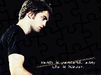 Robert Pattinson, Motto